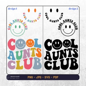 Cool Aunts Club svg, Cool Aunts Club png, Tía svg png, Tía Camisa svg png, Tía vida svg, Tía texto ondulado svg png, Cricut svg, Archivo digital