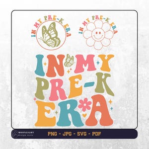 in my pre-k era svg, in my pre-k era png, pre-k svg, pre-k png, Back To School Svg Png, School Vibes, pre-k wavy Text