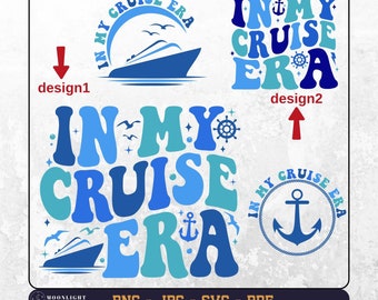 In My Cruise Era svg, In My Cruise Era png, Family Cruise svg png, cruise ship svg, Cruise Crew,Cruise Trip, Sublimation Design,Digital file