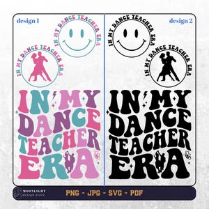 À l&#39;époque de mon professeur de danse svg, png à l&#39;époque de mes professeurs de danse, danse svg, png de danse, amateur de danse svg png, texte ondulé de professeur de danse, vibrations de danse