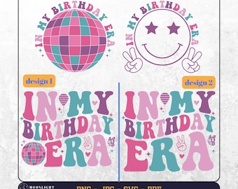 En mi era de cumpleaños svg, en mi era de cumpleaños png, cumpleaños svg png, camisa de cumpleaños svg, feliz cumpleaños groovy retro svg,disco cumpleaños era svg