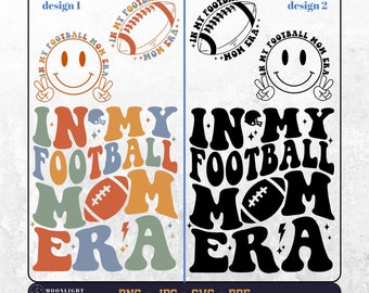 May include: Two designs with the text "IN MY FOOTBALL MOM ERA". Design 1 features a smiley face, football, and text in retro colors. Design 2 has a smiley face, football, and text in black. The image also includes file type information.