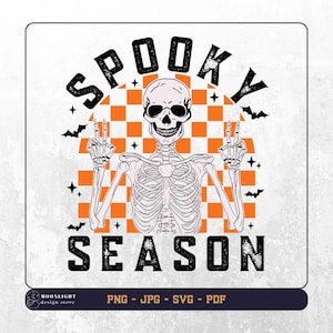 May include: A skeleton with a peace sign in each hand stands in front of a checkered orange and white background. The text "Spooky Season" is written in black letters with a distressed look.