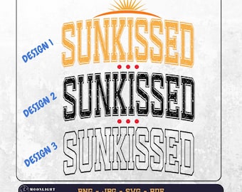 Sunkissed SVG, Sunkissed png, Sunkissed Varsity svg, Sunkissed Varsity png, Sommer svg, Sommer png, Sommer-Shirt svg, Trendy Sommer-Design