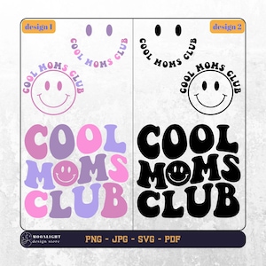 Coole Moms Club svg, coole Moms Club png, Moms svg, Moms Shirt svg, Geschenk für Mutter, trendige Mütter, welliger Text für Mütter, Cricut svg, digitale Datei