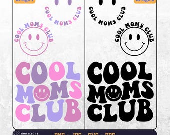 Cool Moms Club svg, Cool Moms Club png, Moms Svg, Moms Shirt Svg, gift for mom, Trendy moms, Wavy text for moms, Cricut Svg, Digital file