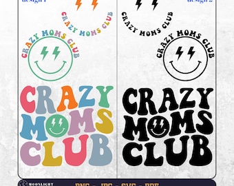 Crazy Moms Club svg, Crazy Moms Club png, Mama svg, Moms Svg, Moms Shirt Svg, Trendy moms, Mom wavy text svg, Gift for mom