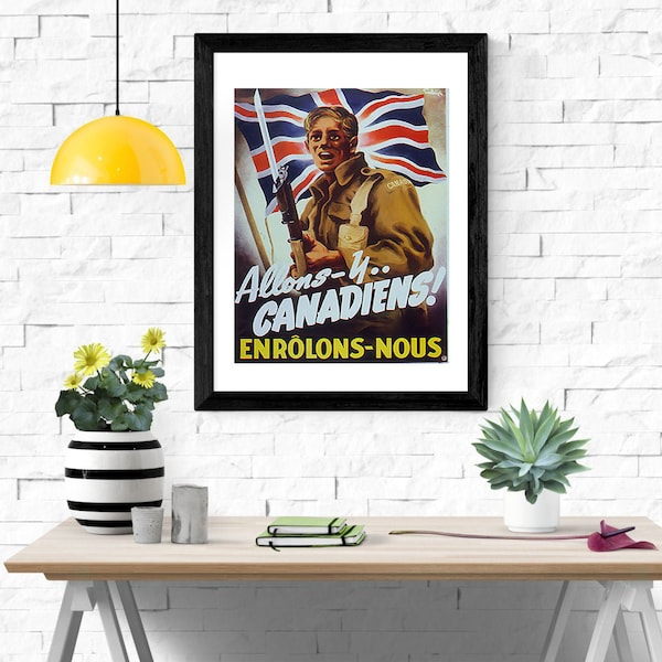 Canadian War Time Print: "Allons-y Canadiens!"