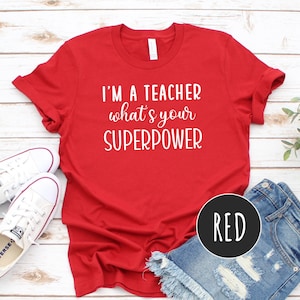 Teacher Superpower, Red for Ed T-Shirt, Wednesday Red for Ed, Red Teacher Shirt, Teacher Gift, Teacher Inspirational Tee, Cute Teacher Tee