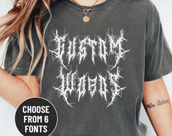 Custom Death Metal Font T-Shirt, Personalized Heavy Metal Unisex Shirt, Dark Gothic Font Sweatshirt, Custom Heavy Metal Goth Hoodie