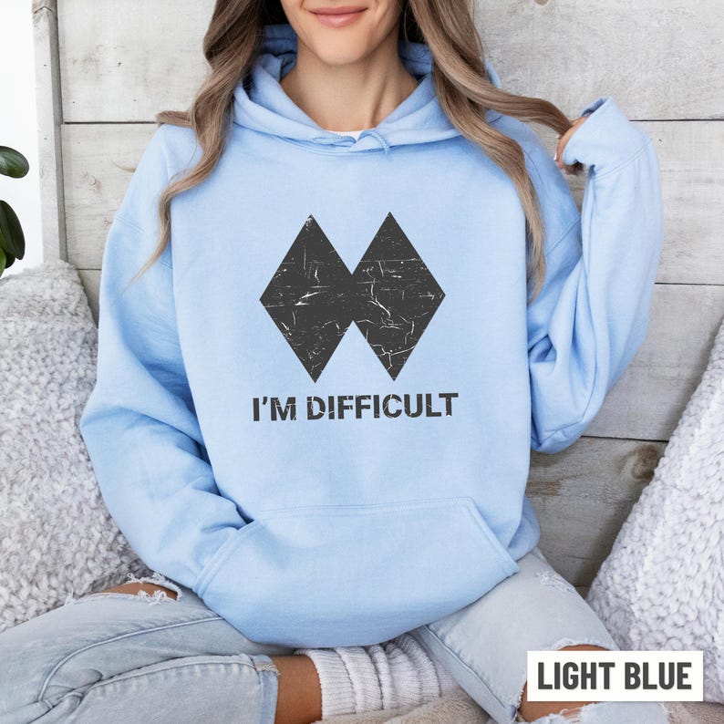 Ich bin schwierig Hoodie, lustiger Ski Hoodie für Frauen und Männer, Double Black Diamond Skiing Sweatshirt, Snowboard Hoodie, Ski-Liebhaber-Geschenk Bild 5