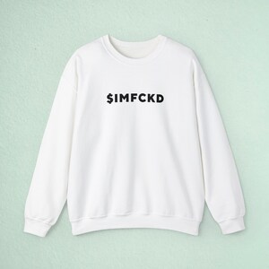 Funny Stock Trader Meme Sweatshirt - IMFCKD stock ticker