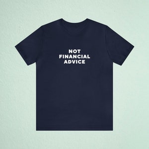 Funny Stock Trader Meme Tshirt - Not Financial Advice