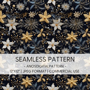 May include: A seamless pattern featuring gold and white poinsettia flowers, snowflakes, and sprigs of holly on a black background. The pattern is 12 inches by 12 inches and is in JPEG format. It is for commercial use.