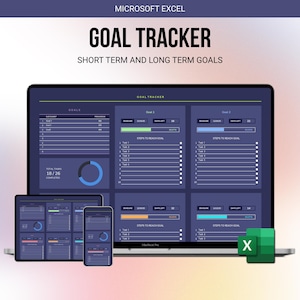 May include: A digital goal tracker displayed on a laptop, tablet, and smartphone. The screens show a dark blue interface with the text "GOAL TRACKER" and "SHORT TERM AND LONG TERM GOALS". A Microsoft Excel icon is in the corner.