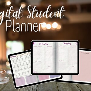 May include: Digital student planner on a tablet with a floral design. The planner includes a calendar, to-do lists, and daily schedule sections. The tablet is on a wooden table with a cup of coffee.