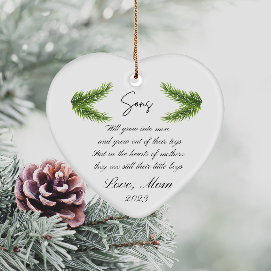 Son Christmas Ornament, Christmas Ornament for Sons, Sons Will Grow