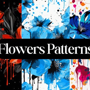May include: Three different floral patterns with a black background and dripping paint. The patterns feature red, blue, and orange flowers.