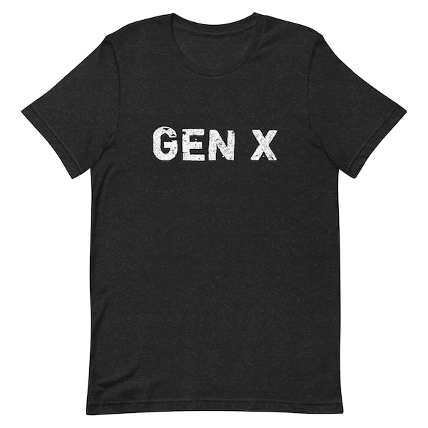 Gen X T Shirt Etsy
