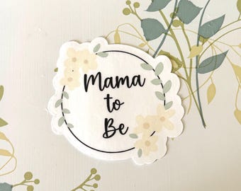 Mama To Be Sticker