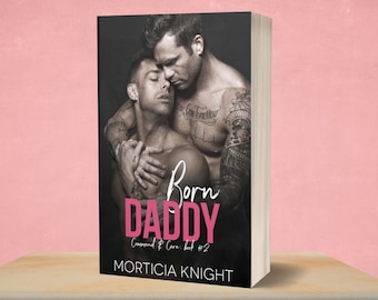 Signed Paperback of Born Daddy (Command & Care 2)