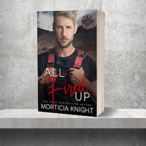 Signed Paperback of All Fired Up (Sin City Uniforms 1)