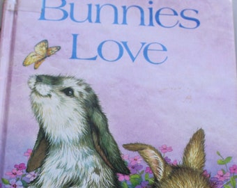 Bunnies Love by Lisa McCue 1991 Board Book