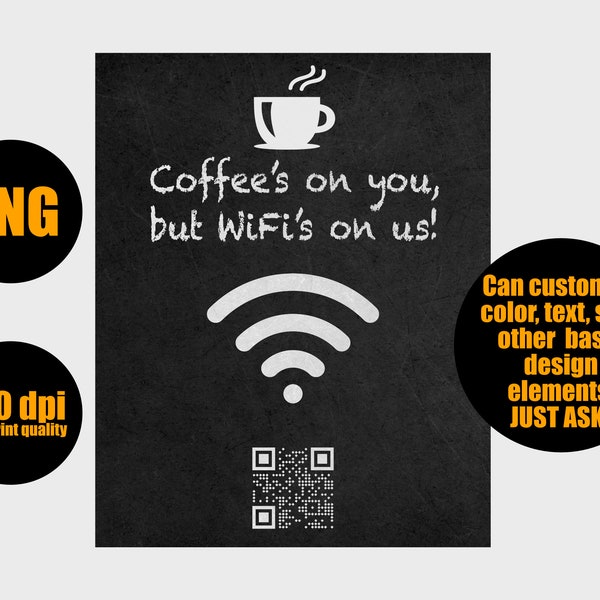 Customized Wifi QR Code Sign Print Digital Instant Download Best Selling Items Coffee Shop Sign Airbnb Sign unlimited scans 24 hour delivery