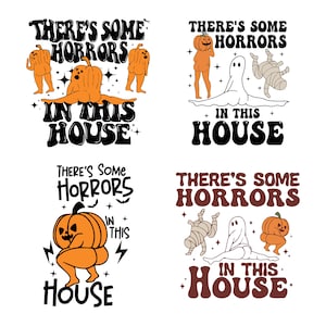 There&#39;s Some Horrors In This House svg, Funny Ghost, Spooky Vibes Svg, Halloween, Retro svg, Ghost svg, Funny Halloween SVG, Retro Halloween