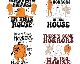There's Some Horrors In This House svg, Funny Ghost, Spooky Vibes Svg, Halloween, Retro svg, Ghost svg, Funny Halloween SVG, Retro Halloween