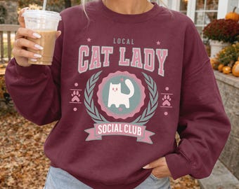 Cat Lady Shirt, Animal Lover, Veterinarian Sweater, Vet Tech Sweatshirt, Social Club Apparel, Woman Gift Idea, Cat Lover