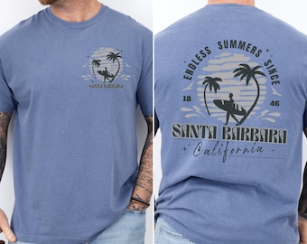 Santa Barbara, surf shirt, California vacation T shirt, Southern California Shirt, Santa Barbara shirt, beach vacation gift, sunset T shirt