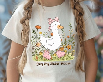 Big Sister Silly Goose T-Shirt, Spring Shirt, Easter T-Shirt, Baby Goose Tee, Silly Goose Shirt, Eldest Daughter Tee