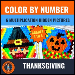 Puede incluir: Hoja de actividades de colorear por números con 6 imágenes ocultas de multiplicación para los grados 3 a 5. La imagen muestra una bruja y una calabaza compuestas por hexágonos numerados de varios colores, con el texto Thanksgiving y LolaVivaGigi Designs.