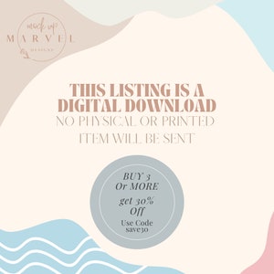 May include: A digital download graphic with a peach, light blue, and white background. The text "THIS LISTING IS A DIGITAL DOWNLOAD NO PHYSICAL OR PRINTED ITEM WILL BE SENT" is in brown text. A light blue circle with the text "BUY 3 Or MORE get 30% Off Use Code save30" is in the center of the graphic.