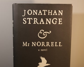 Jonathan Strange & Mr Norrell by Susanna Clarke - First Edition (U.S.) (2004)