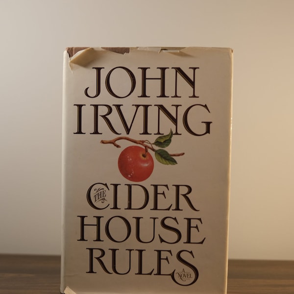 The Cider House Rules by John Irving - First Edition (1985)