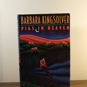 Pigs in Heaven by Barbara Kingsolver - First Edition (1993)
