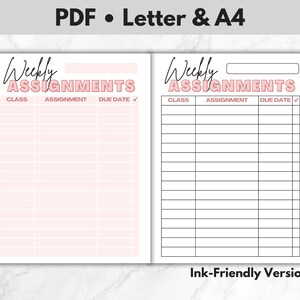 May include: Two-page spread of printable weekly assignment sheets. The left page has a pink background, while the right is ink-friendly. Each page features the title "Weekly Assignments" and sections for class, assignment, and due date.