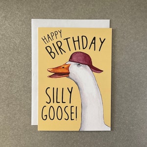 Birthday Greeting Card | Happy Birthday Silly Goose Funny Animal Card