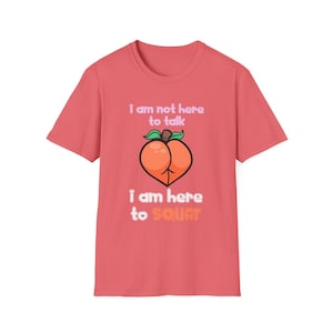 Peach Butt Workout Shirt, Gym Slogan Tee, Unisex Fitness Top, Squats Quote T-Shirt, Funny Round Butt Top, Activewear Gift, Exercise
