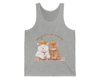 T-shirt graphique orange Cats Are Awesome People Are Sh * tty, débardeur chats, débardeur yoga, chemise chat drôle, cadeau pour amoureux des chats, chemise chats meme