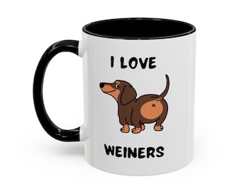 Funny Weiner Dog Meme Coffee Mug - Dachshund Dog Mom Gift