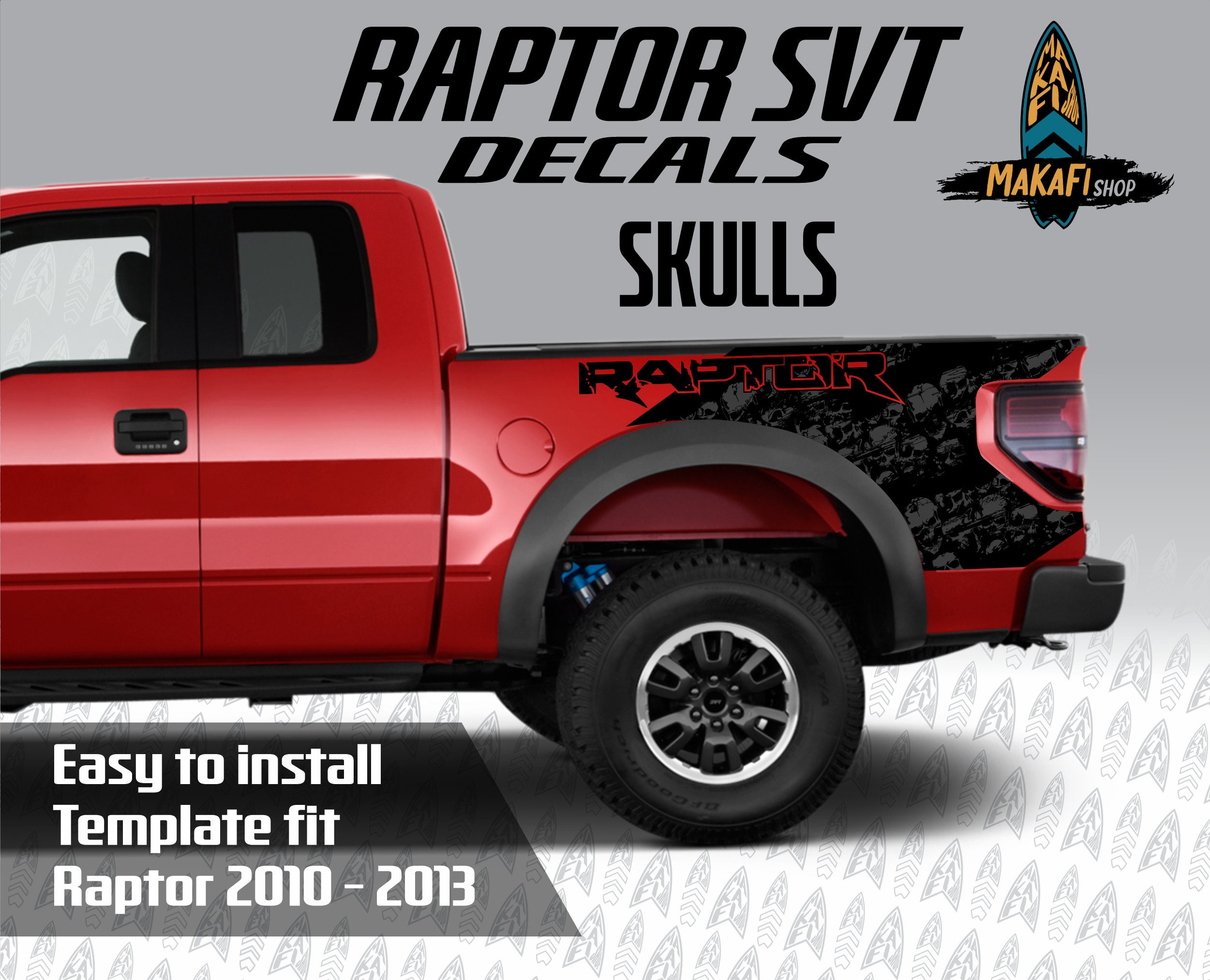 Ford Raptor Rear Decal Skull Decal 2010 - 2013 Ford Raptor - Printed Vinyl With Clear ...