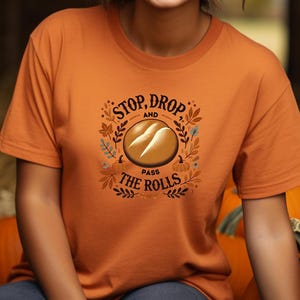 Stop Drop and pass the Rolls PNG, Thanksgiving, Family Thanksgiving, Cricut, Sublimation Png File Dinner rolls png