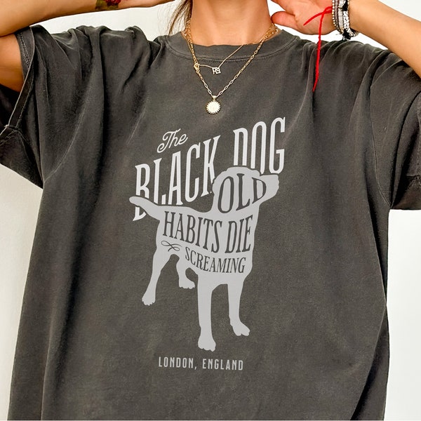 Old Habits Die Screaming The Black Dog Graphic Shirt | Concert Tee | TTPD Taylor Fan Gift | Tortured Poets Department