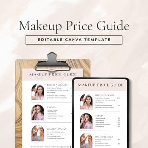 May include: A digital makeup price guide template on a clipboard and tablet. The text reads "Makeup Price Guide" and "Editable Canva Template." The guide lists bridal packages, events, and makeup lessons. The color scheme is neutral with a touch of pink.