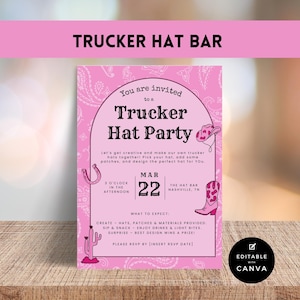May include: Pink invitation for a Trucker Hat Party. The invitation includes the text "Trucker Hat Bar" at the top, and details about the event, including the date, time, and location. The invitation also includes a cowboy boot and hat graphic.