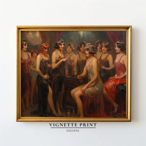 May include: A vintage painting of a group of women in glamorous 1920s attire, gathered around a vanity table. The women are wearing beaded dresses and have elaborate hairstyles. The painting is set in a dimly lit room with ornate furniture and a chandelier.