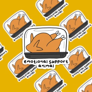 Emotional Support Animal | Rotisserie Chicken | Mental Health | Funny | Costco | Sticker | Decal